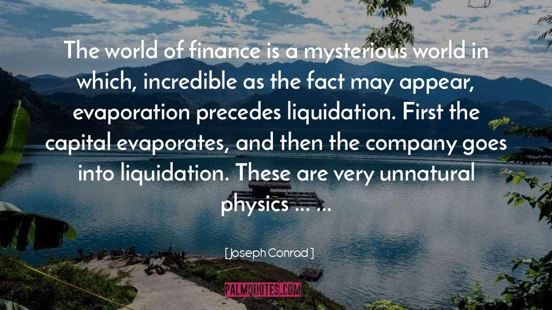 Evaporation quotes by Joseph Conrad