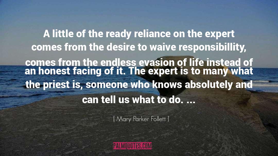 Evasion quotes by Mary Parker Follett