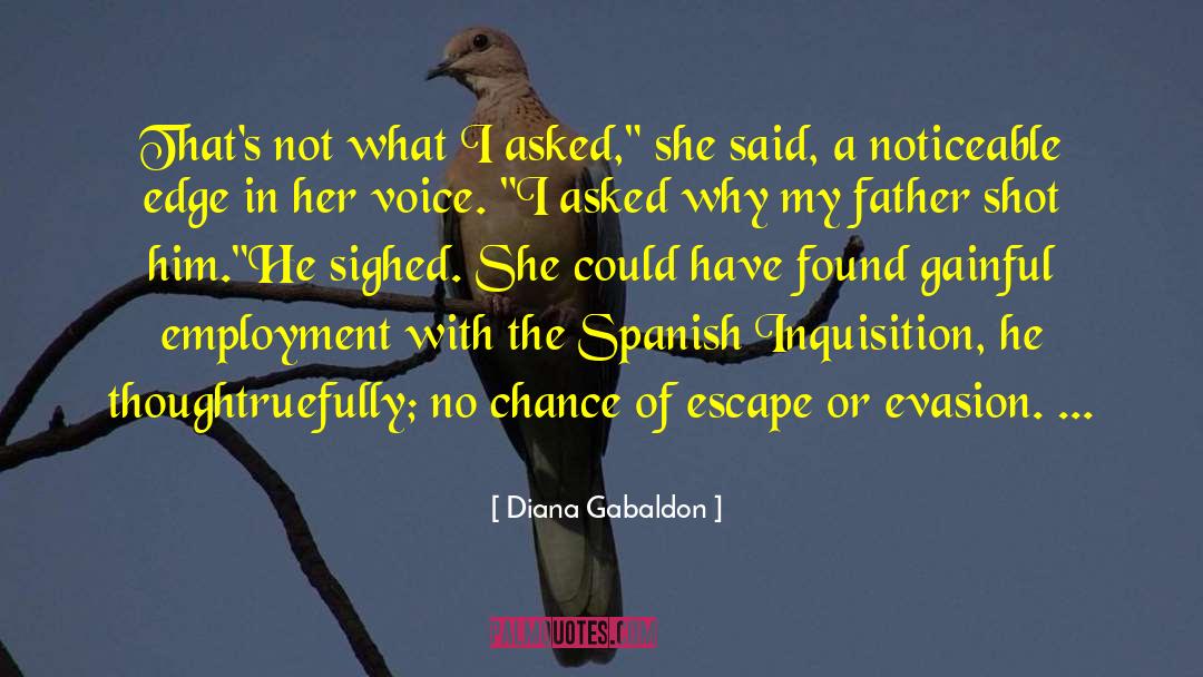 Evasion quotes by Diana Gabaldon