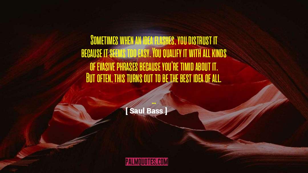 Evasive quotes by Saul Bass