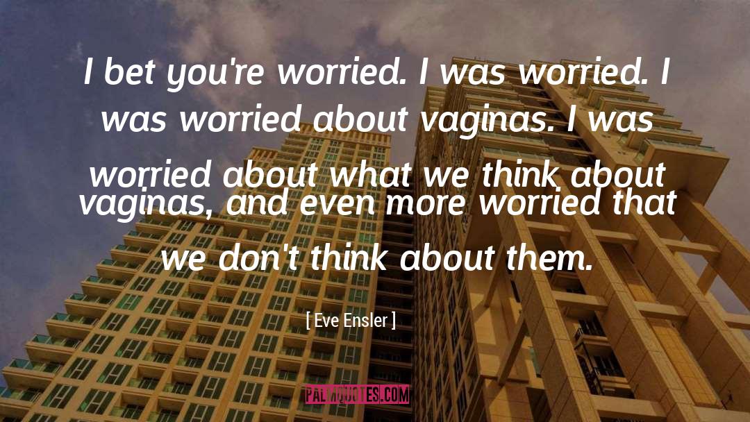 Eve And Asa quotes by Eve Ensler