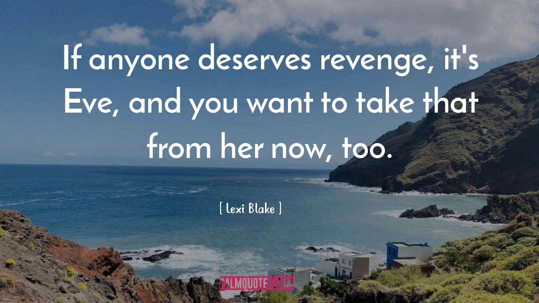 Eve And Roarke quotes by Lexi Blake