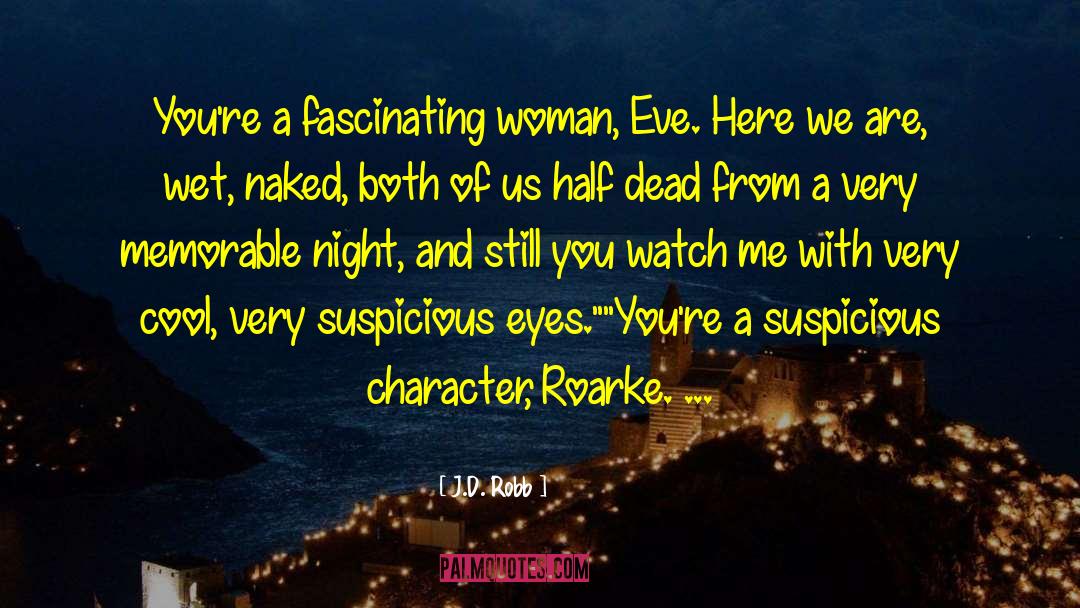 Eve Dallas Humor quotes by J.D. Robb