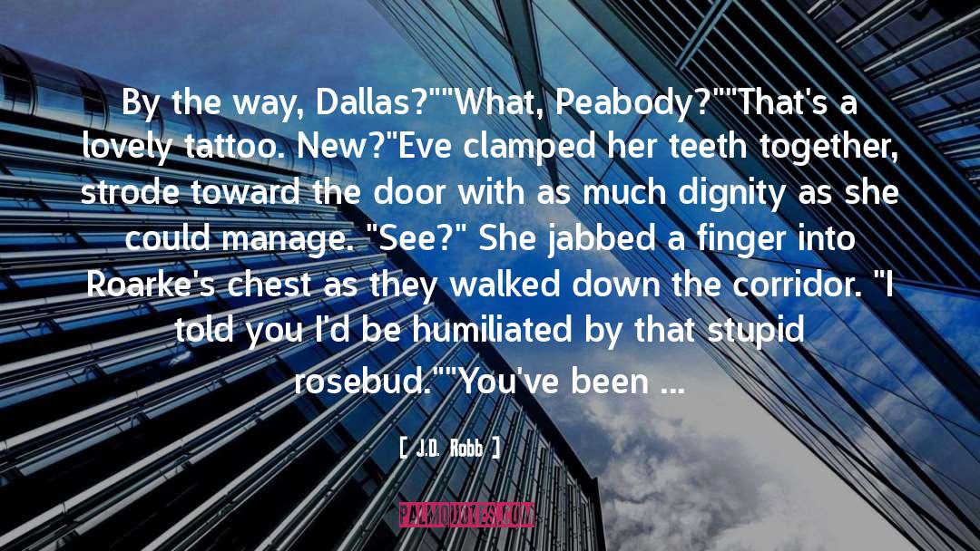 Eve Dallas Humor quotes by J.D. Robb