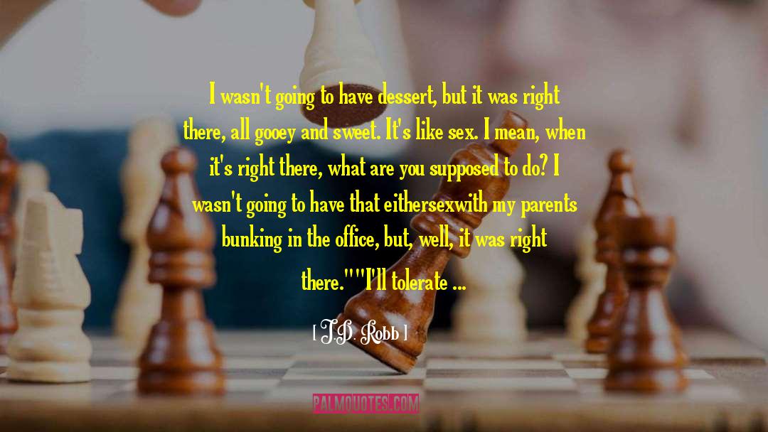 Eve Dallas Humor quotes by J.D. Robb