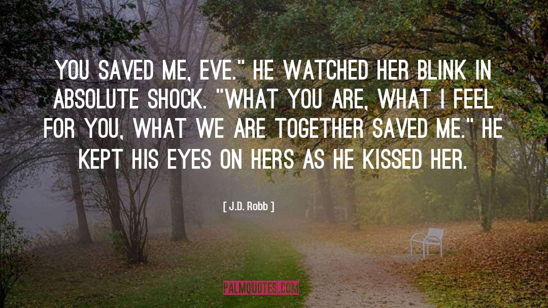 Eve Evergold quotes by J.D. Robb