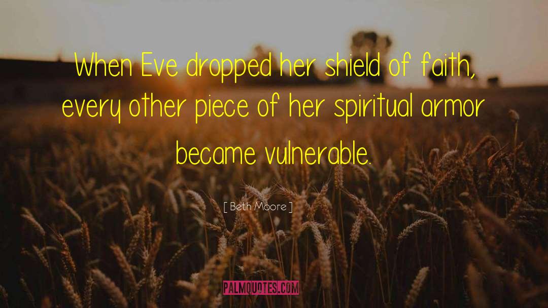 Eve Evergold quotes by Beth Moore