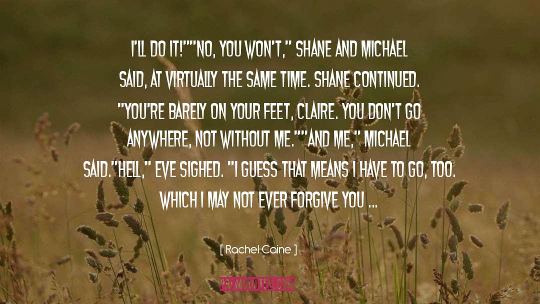 Eve Rosser quotes by Rachel Caine