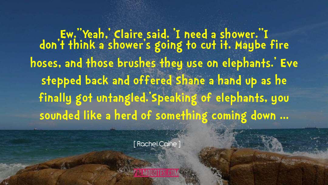 Eve Rosser quotes by Rachel Caine