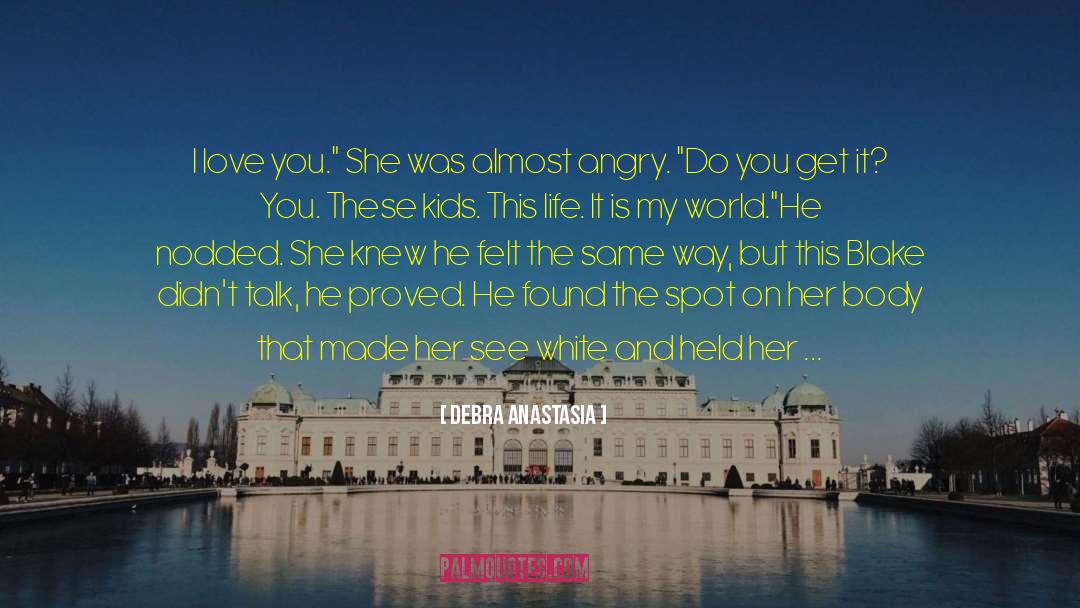 Eve Silver quotes by Debra Anastasia