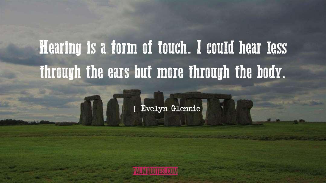 Evelyn Deshane quotes by Evelyn Glennie