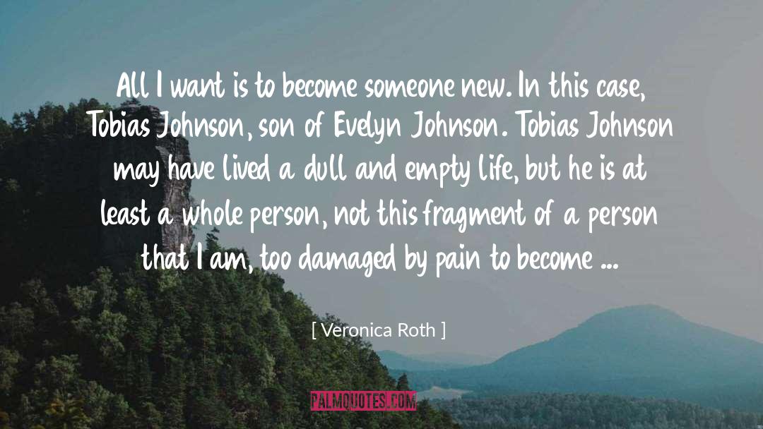 Evelyn Johnson quotes by Veronica Roth