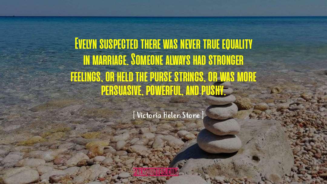 Evelyn quotes by Victoria Helen Stone