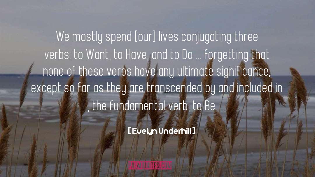 Evelyn Underhill Mysticism quotes by Evelyn Underhill