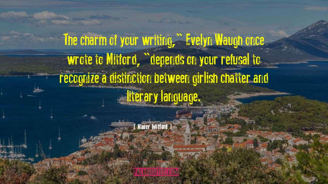 Evelyn Waugh quotes by Nancy Mitford