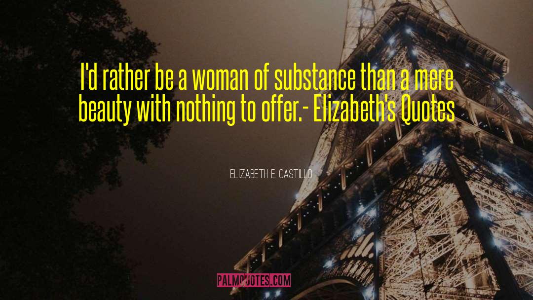 Evelynda Castillo quotes by Elizabeth E. Castillo