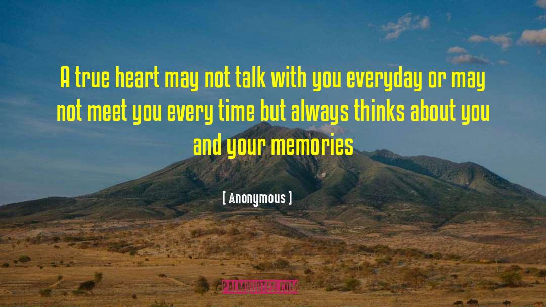 Even Though We Dont Talk Everyday Love quotes by Anonymous
