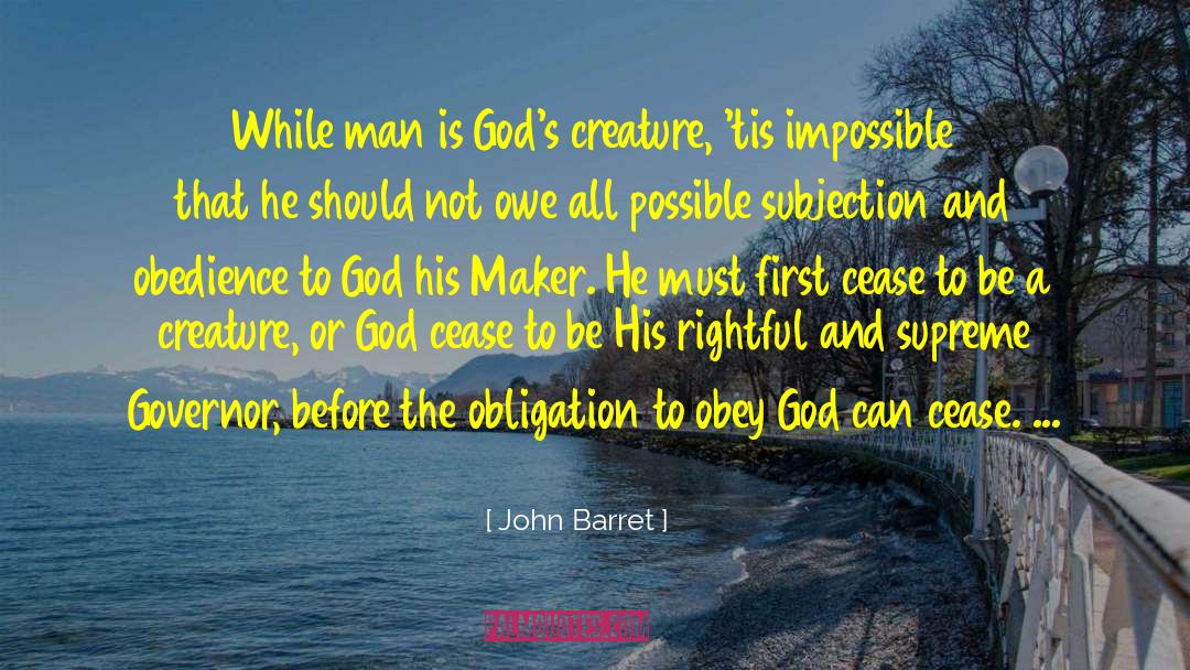 Even To God quotes by John Barret