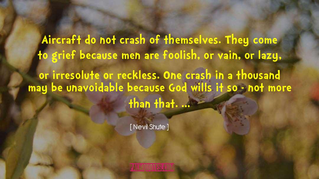 Evenepoel Crash quotes by Nevil Shute