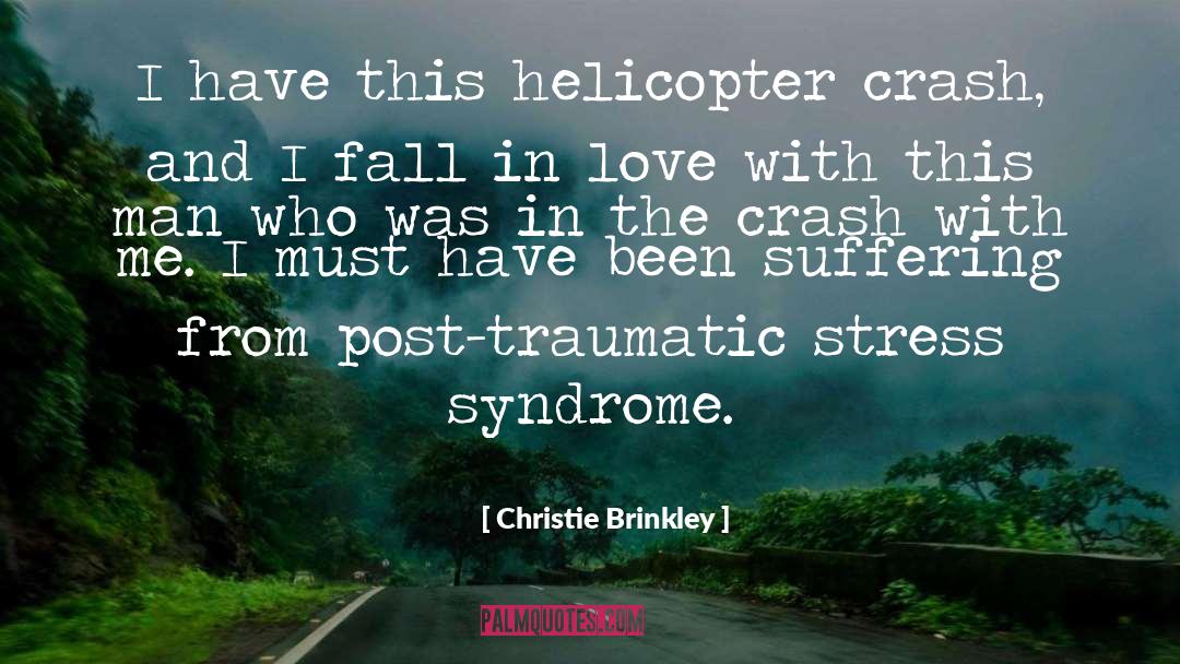 Evenepoel Crash quotes by Christie Brinkley