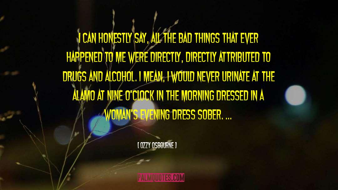 Evening Dress quotes by Ozzy Osbourne