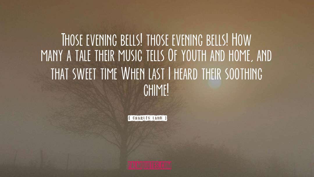 Evening Hues quotes by Charles Lamb