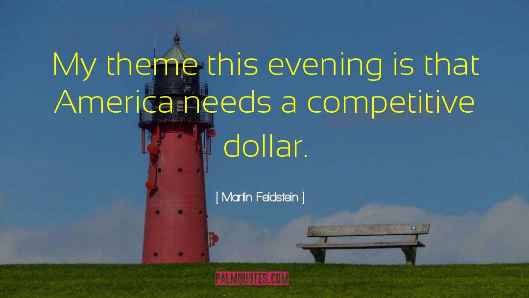 Evening Hues quotes by Martin Feldstein