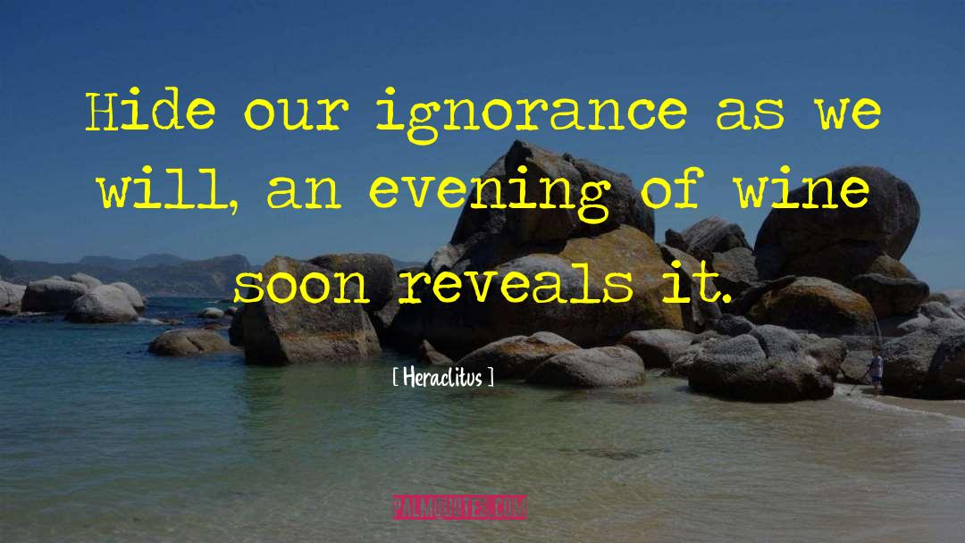 Evening Hues quotes by Heraclitus