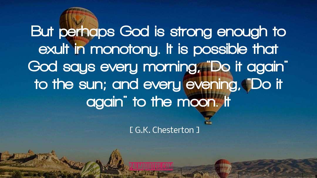 Evening Light quotes by G.K. Chesterton