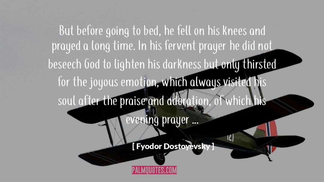 Evening Prayer quotes by Fyodor Dostoyevsky