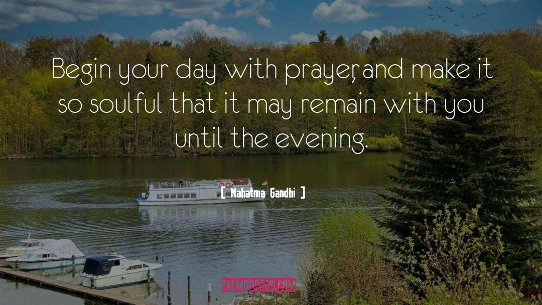 Evening Prayer quotes by Mahatma Gandhi