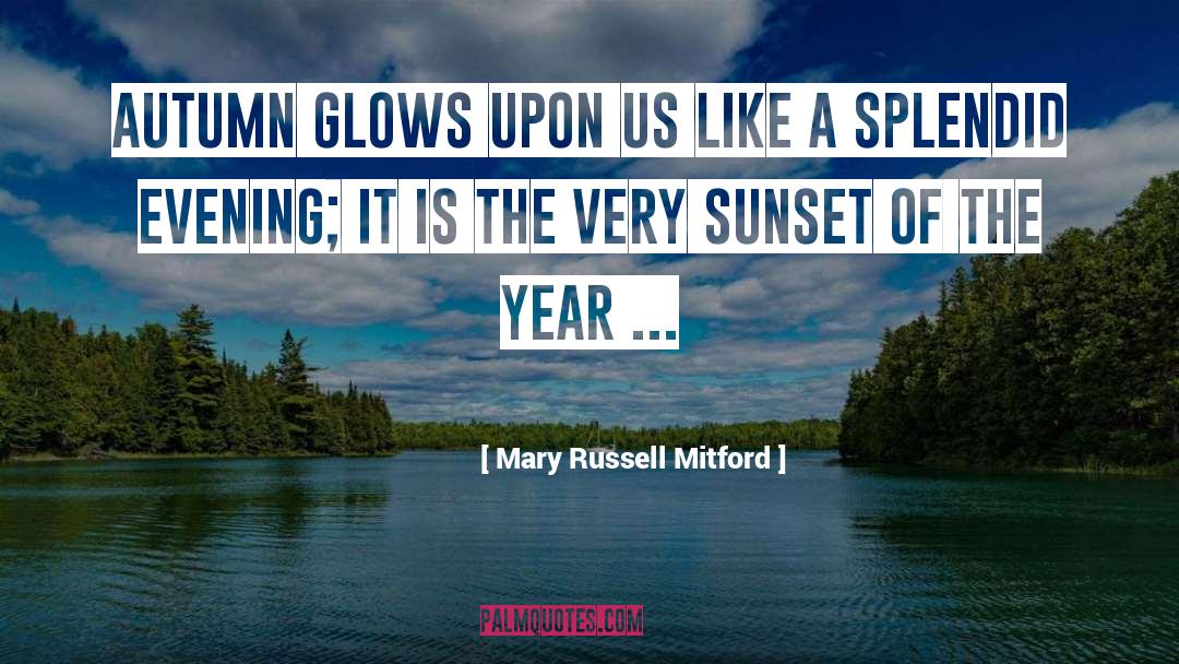 Evening quotes by Mary Russell Mitford
