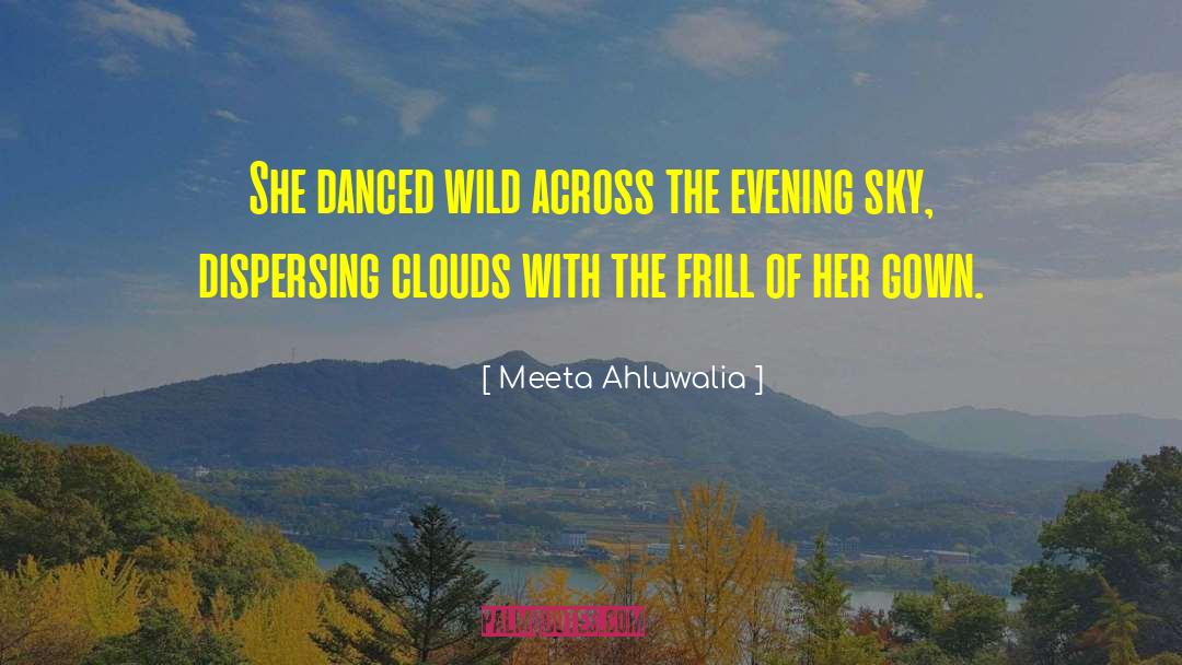 Evening Sky quotes by Meeta Ahluwalia