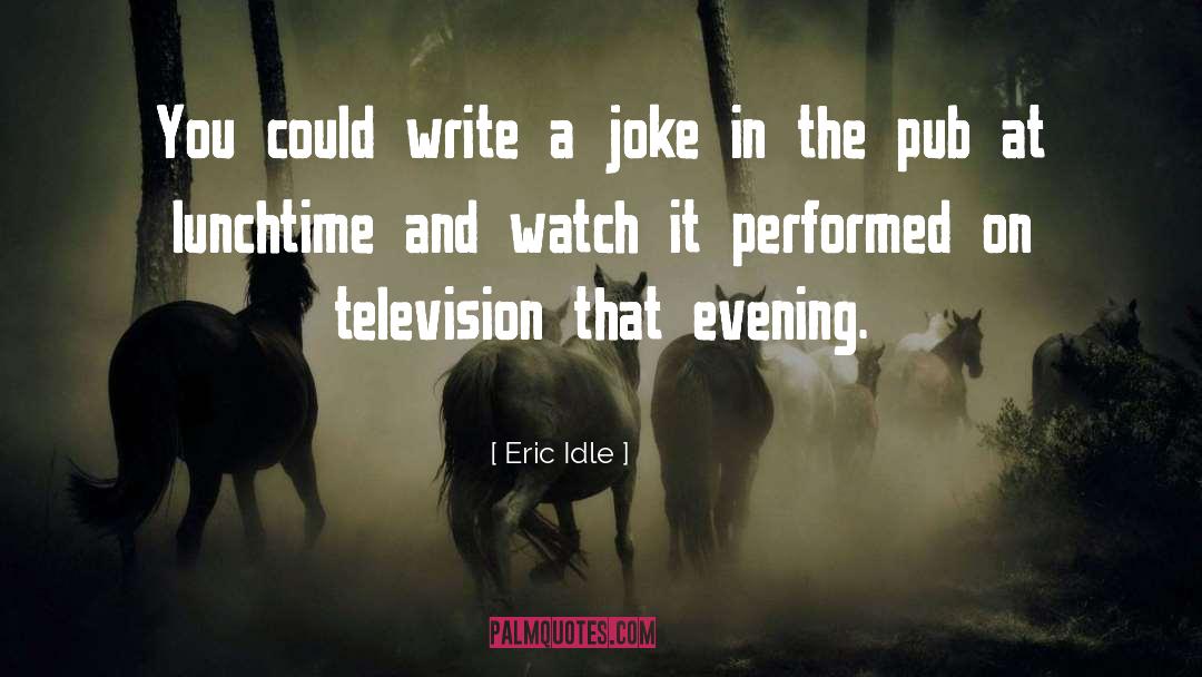 Evening Solace quotes by Eric Idle