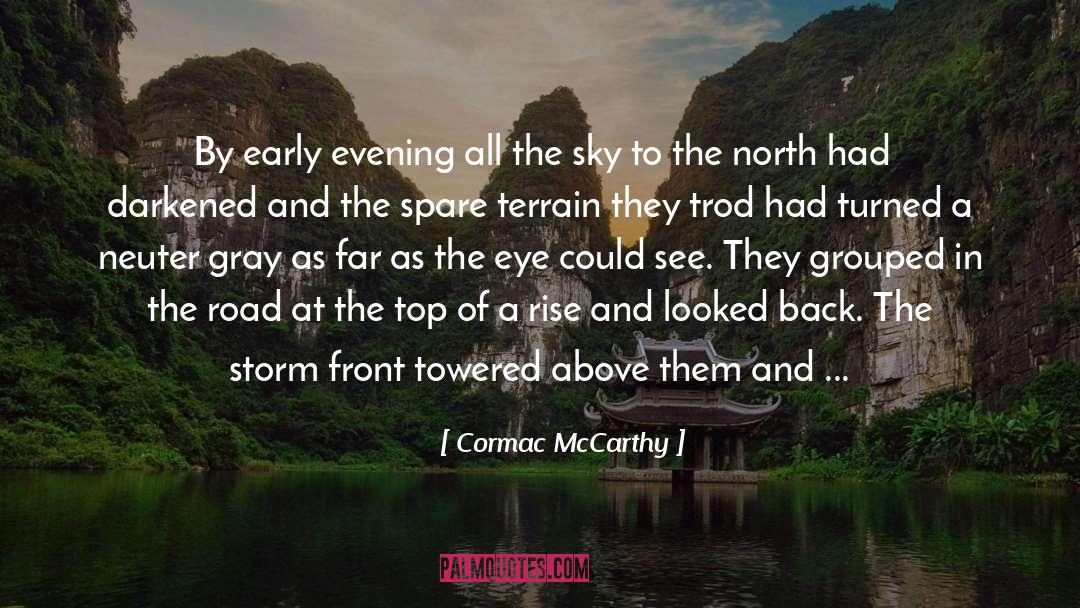 Evening Solace quotes by Cormac McCarthy