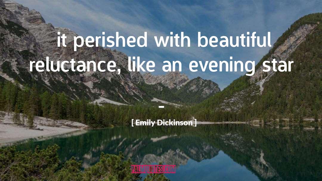 Evening Star quotes by Emily Dickinson