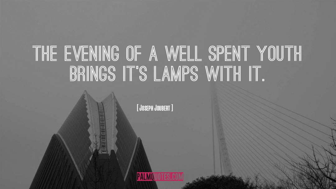 Evening Well Spent With Friends quotes by Joseph Joubert
