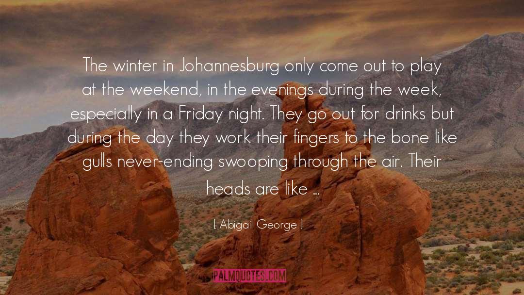 Evenings quotes by Abigail George
