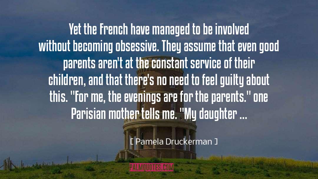 Evenings quotes by Pamela Druckerman