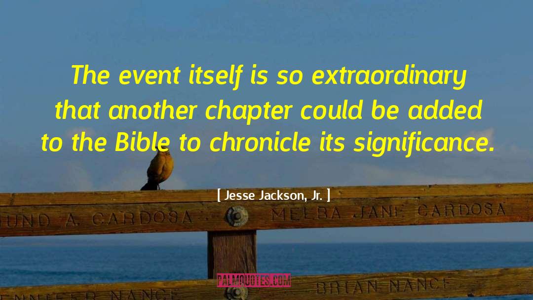 Event Managment quotes by Jesse Jackson, Jr.