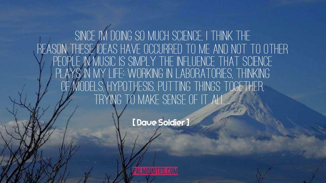Event Models quotes by Dave Soldier