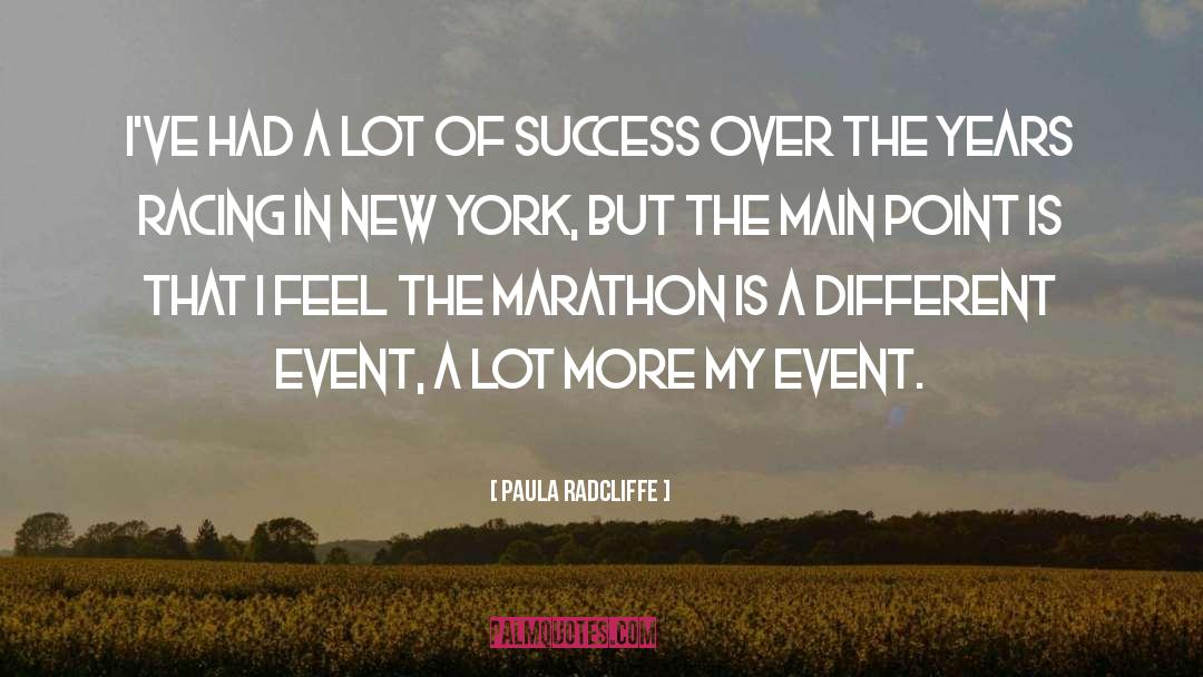 Event quotes by Paula Radcliffe