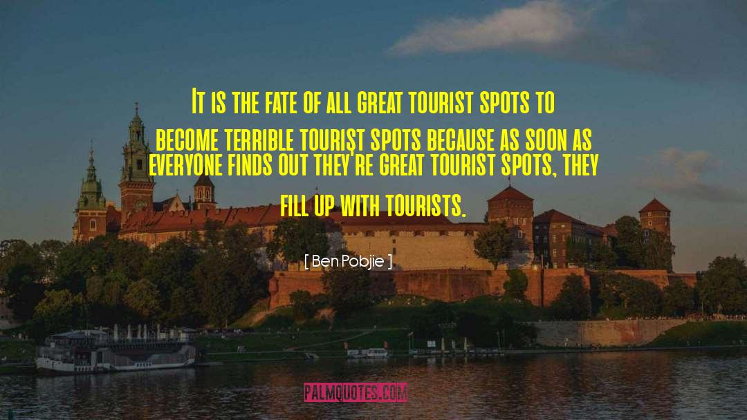 Event Tourism quotes by Ben Pobjie