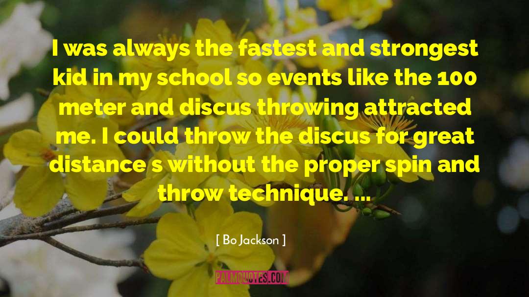 Events For Kids In Sacramento quotes by Bo Jackson