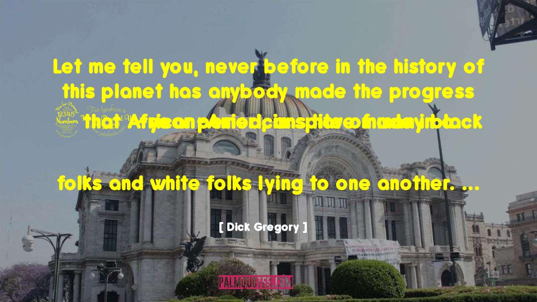 Events In History quotes by Dick Gregory