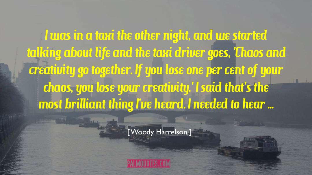 Events In Life quotes by Woody Harrelson