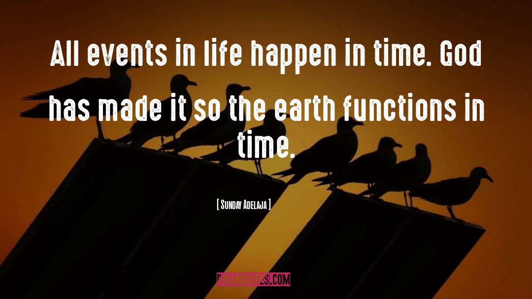 Events In Life quotes by Sunday Adelaja