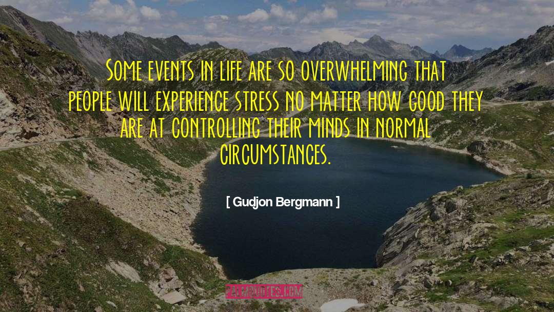 Events In Life quotes by Gudjon Bergmann