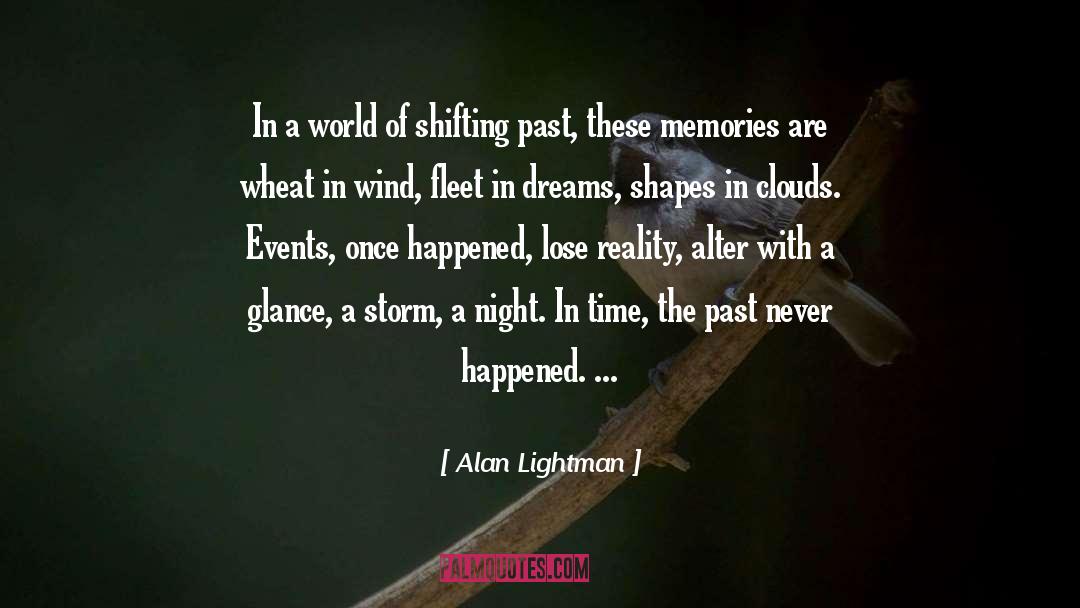 Events Overwatch quotes by Alan Lightman