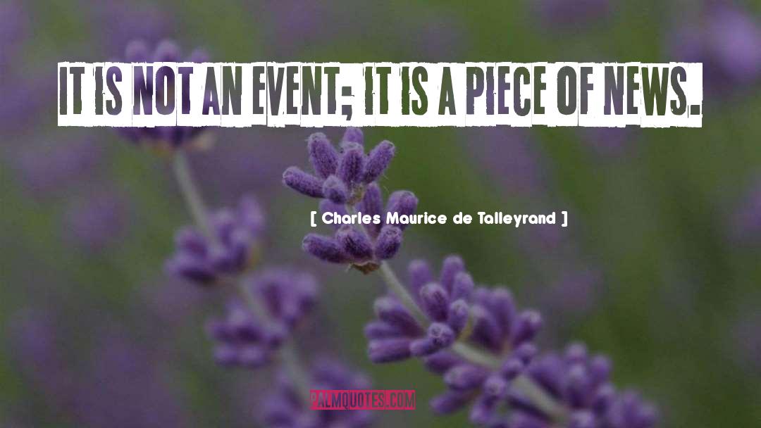 Events Overwatch quotes by Charles Maurice De Talleyrand